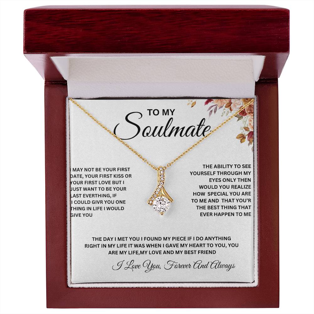 To My Soulmate ,Necklace For M beautiful soulmate Holiday Birthday gift