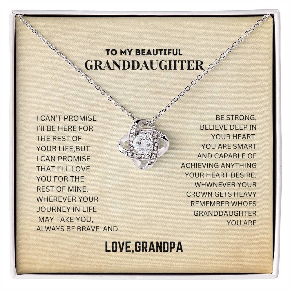 To My Beautiful Granddaughter Always Be Brave And Be strong ,Love Knot Necklace