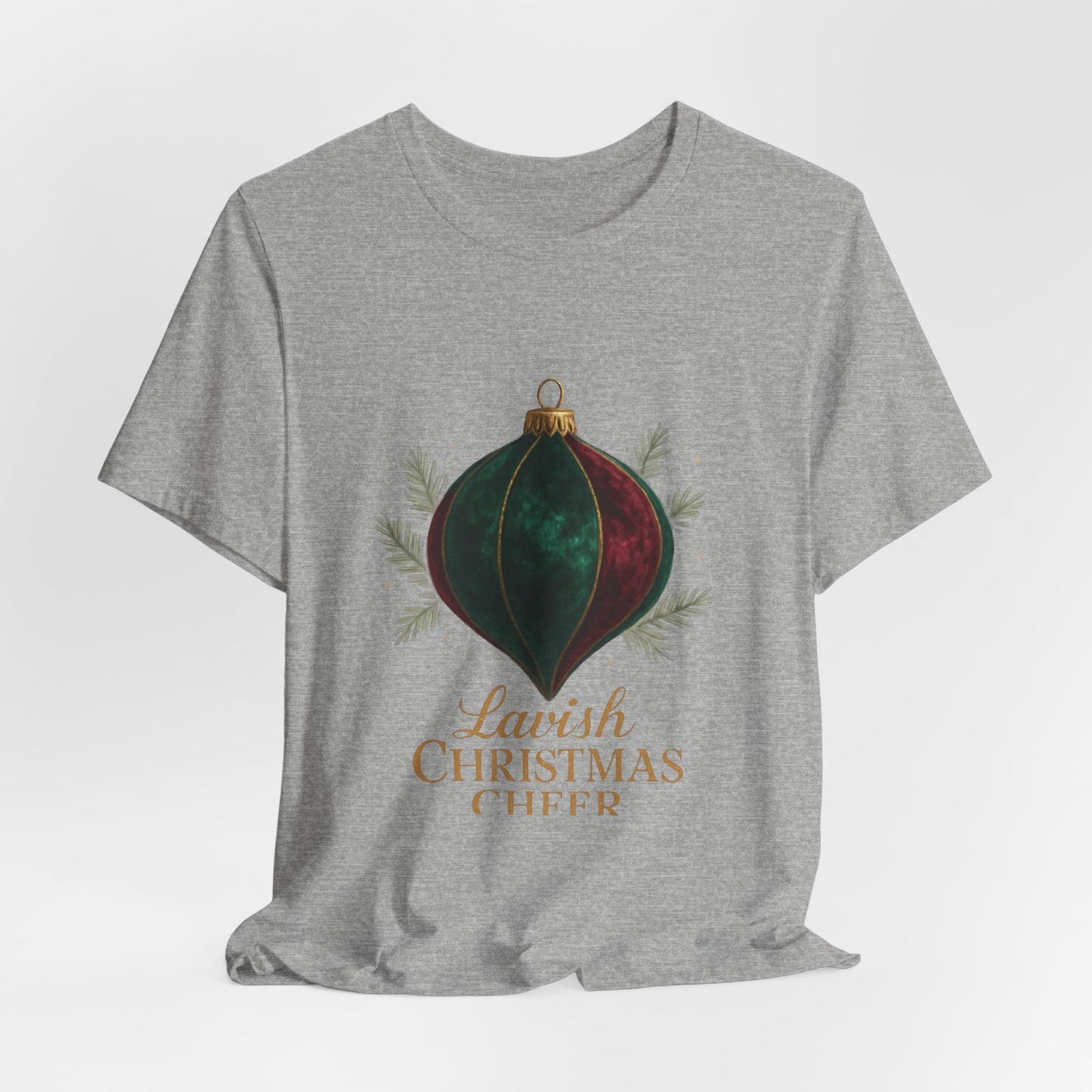 Christmas Ornament Tee — "Lavish Christmas Cheer" Holiday Graphic T-Shirt