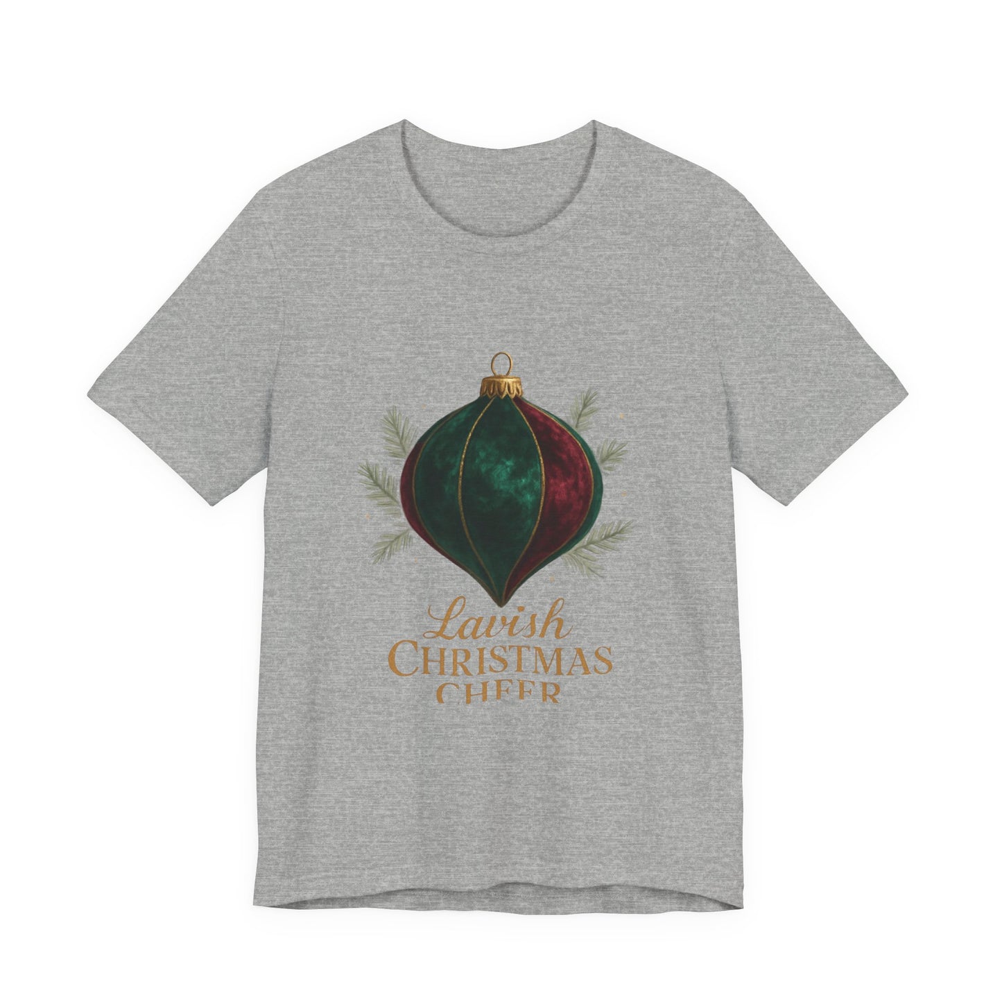 Christmas Ornament Tee — "Lavish Christmas Cheer" Holiday Graphic T-Shirt