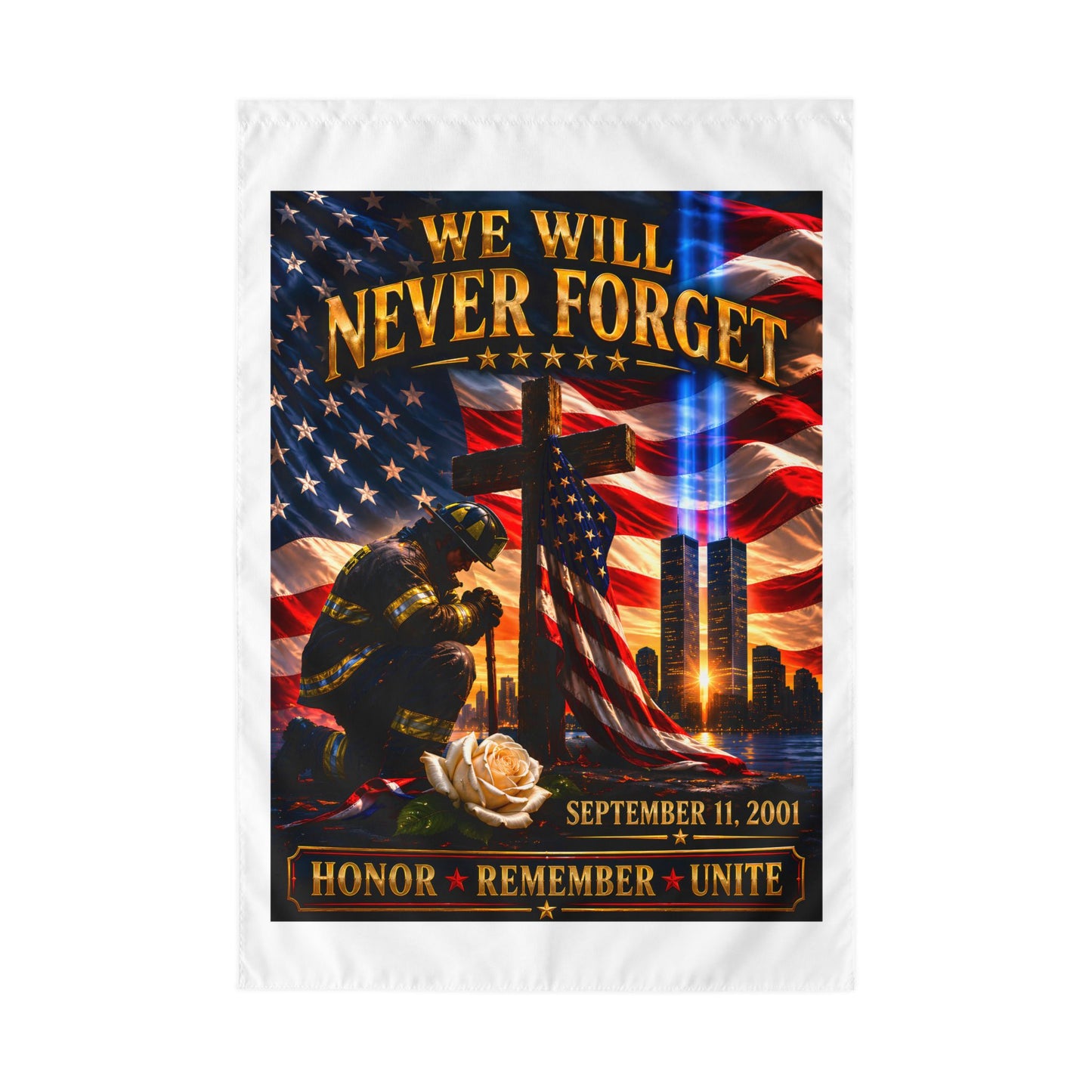 We Will Never Forget Patriotic Memorial Flag