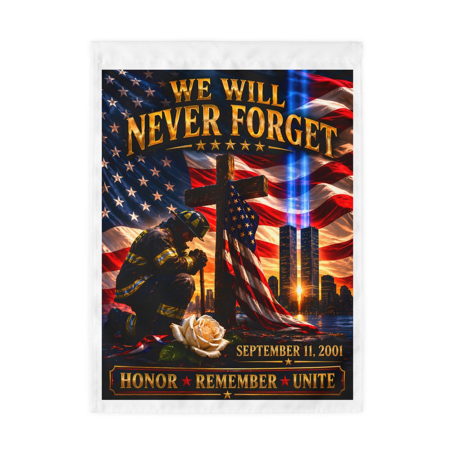 We Will Never Forget Patriotic Memorial Flag