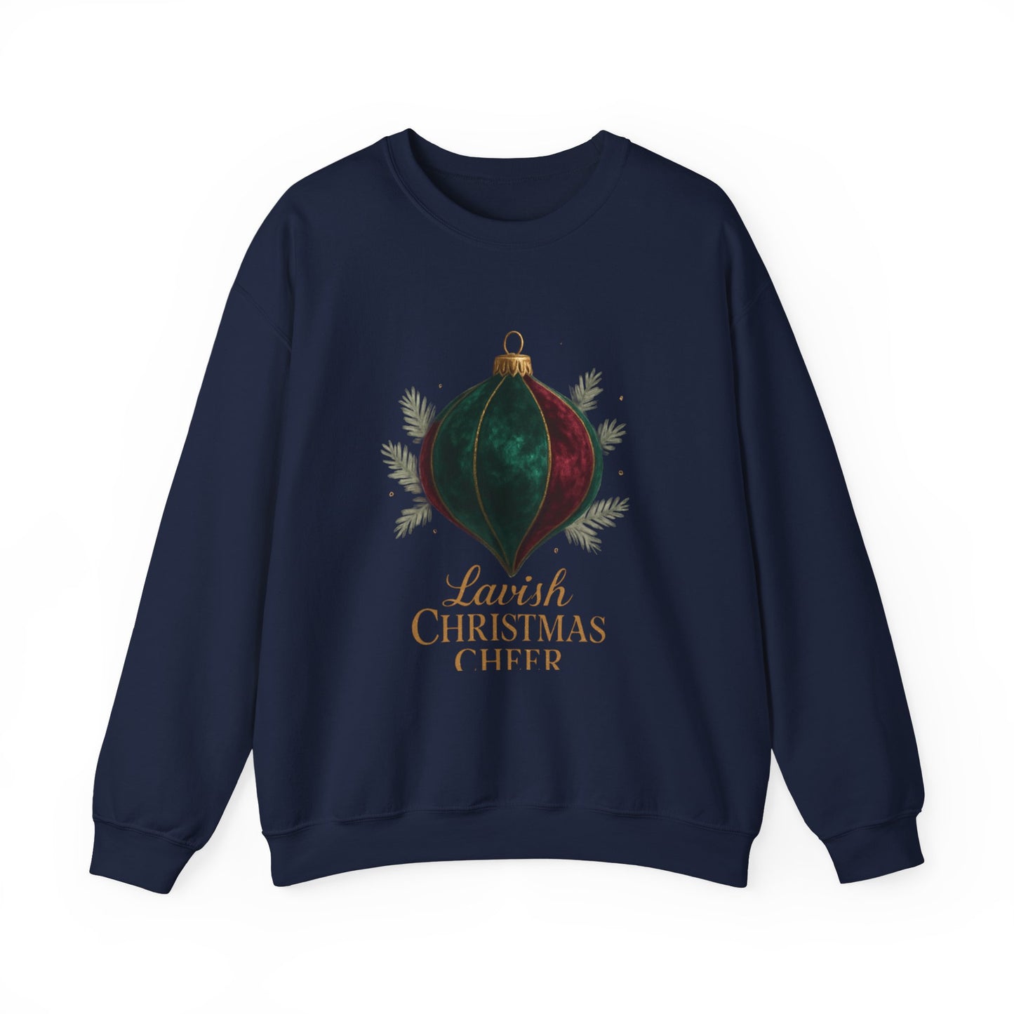 Christmas Ornament Crewneck Sweatshirt — "Lavish Christmas Cheer" Holiday Sweater