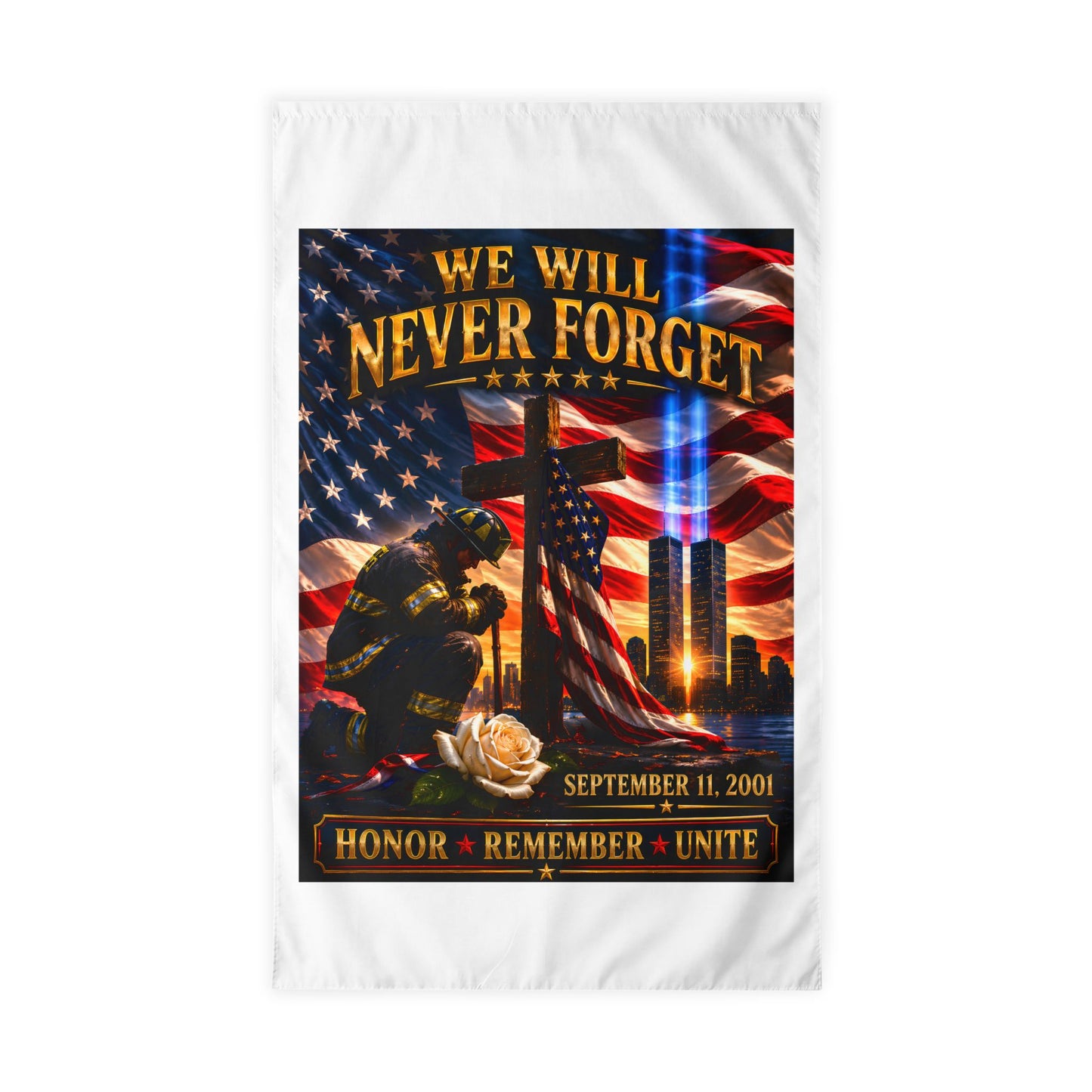 We Will Never Forget Patriotic Memorial Flag