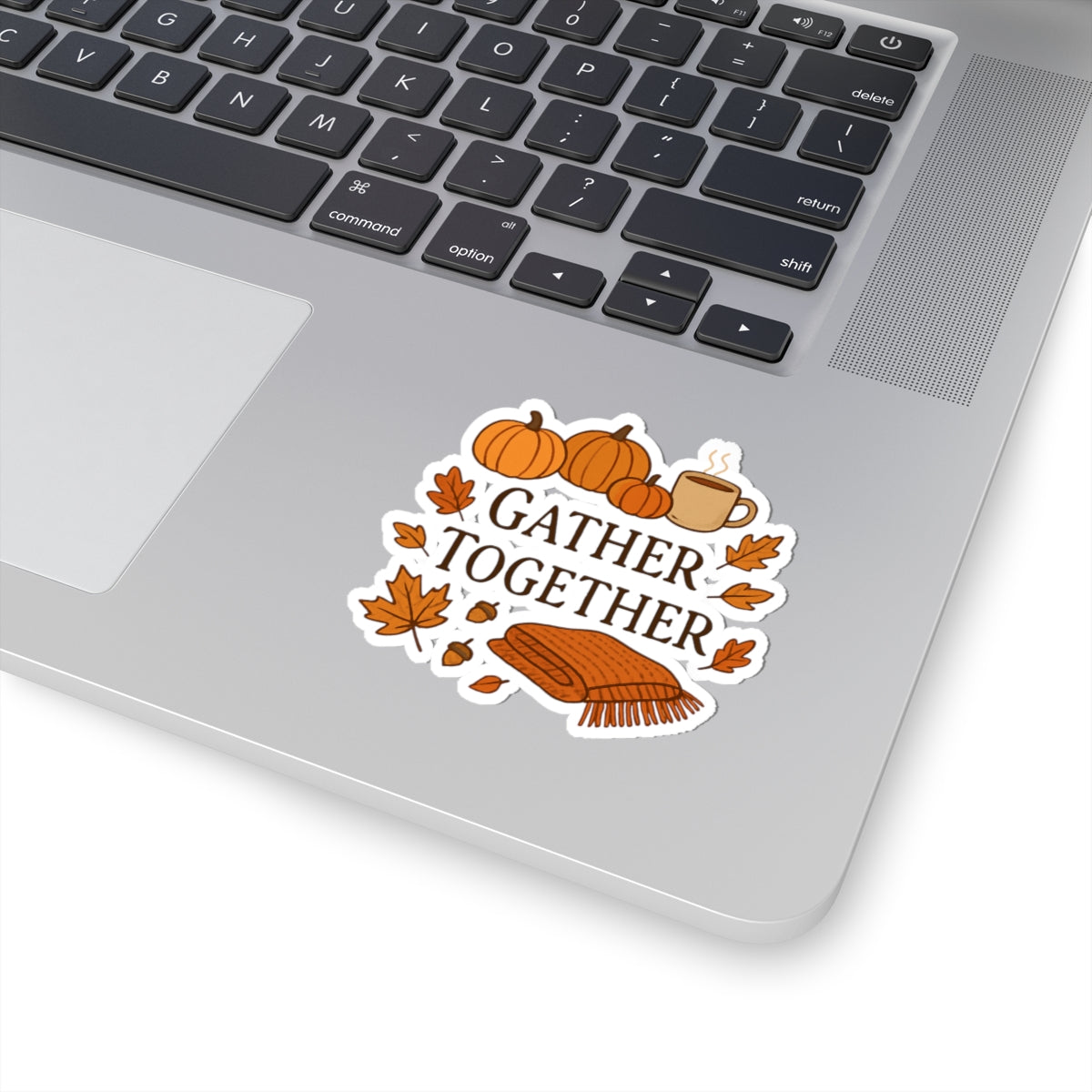 Gather Together Fall Sticker — Autumn Pumpkin, Leaves & Cozy Blanket Kiss-Cut Sticker