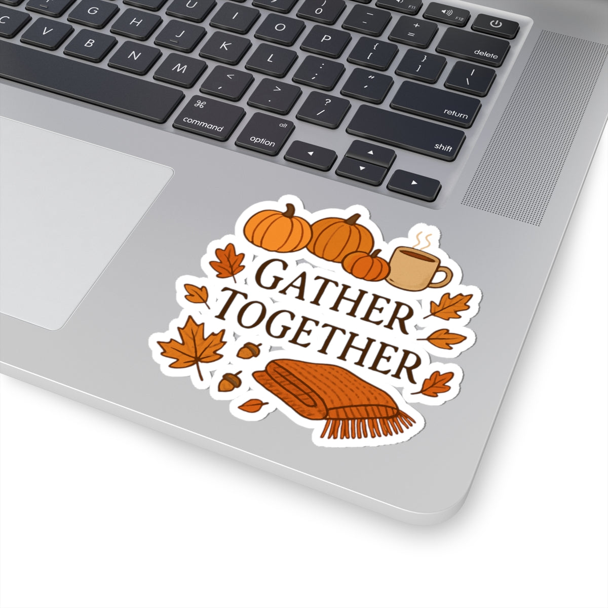 Gather Together Fall Sticker — Autumn Pumpkin, Leaves & Cozy Blanket Kiss-Cut Sticker