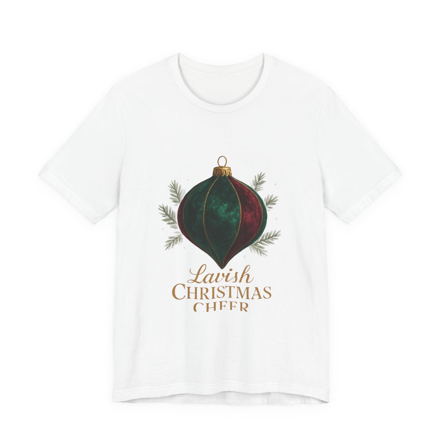 Christmas Ornament Tee — "Lavish Christmas Cheer" Holiday Graphic T-Shirt