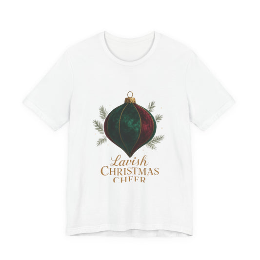 Christmas Ornament Tee — "Lavish Christmas Cheer" Holiday Graphic T-Shirt