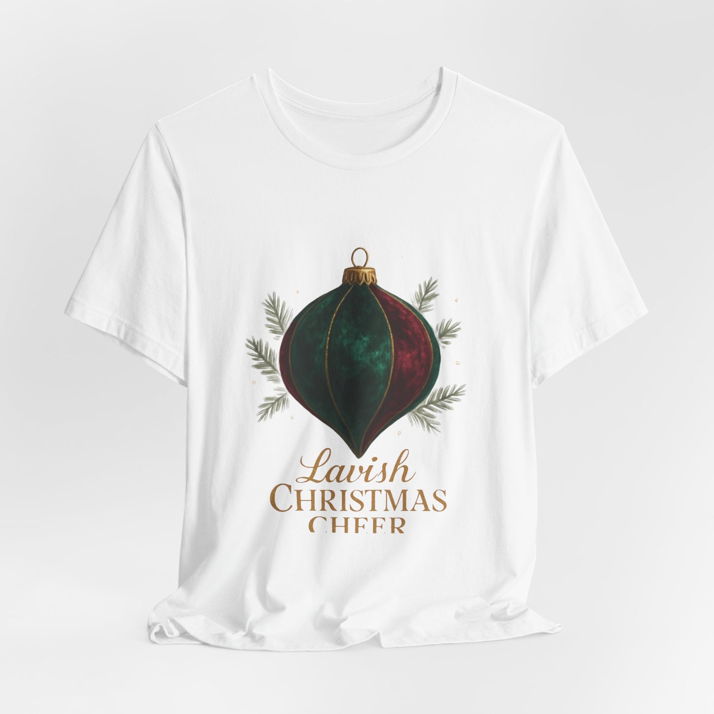 Christmas Ornament Tee — "Lavish Christmas Cheer" Holiday Graphic T-Shirt