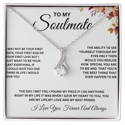To My Soulmate ,Necklace For M beautiful soulmate Holiday Birthday gift