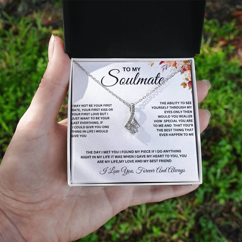 To My Soulmate ,Necklace For M beautiful soulmate Holiday Birthday gift