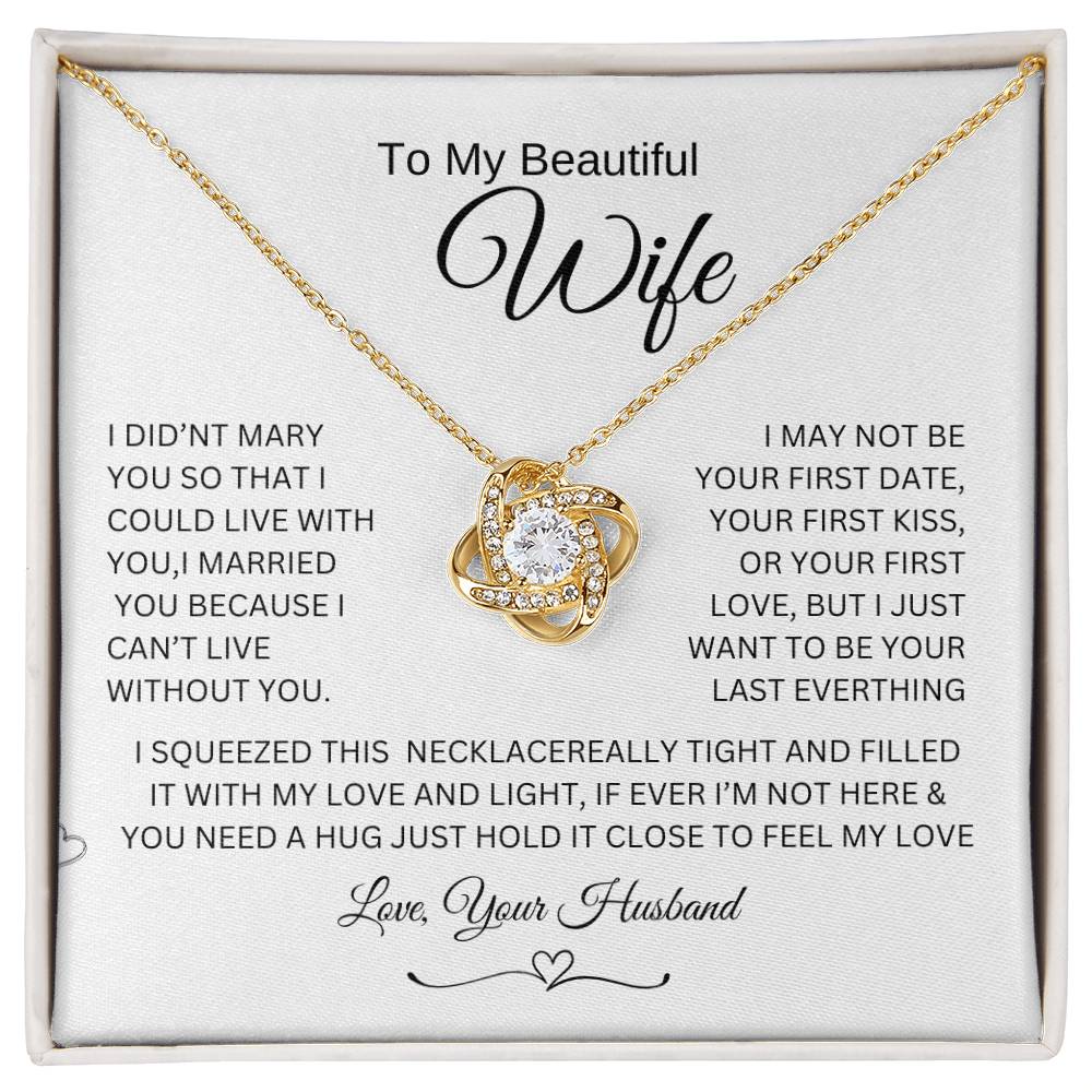 Love knot Necklace To My Beautiful Wife, Gift For Mom Mom's Birthday