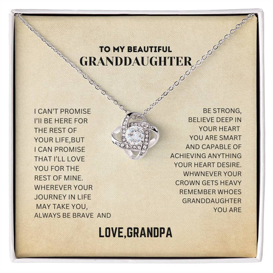 To My  Beautiful Granddaughter Always Be Brave And Be strong ,Love Knot Necklace
