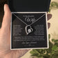 Love knot Necklace To My Beautiful Wife, Gift For Mom Mom's Birthday, Wedding Gift